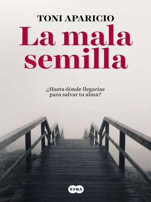 cover image of La mala semilla
